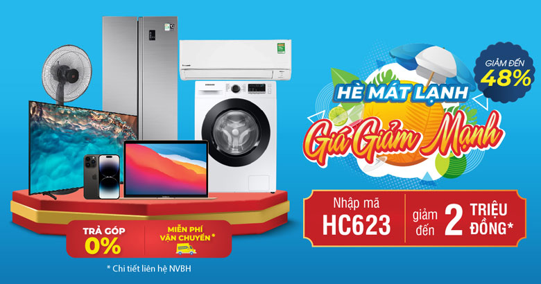 Hè Mát Lạnh Giá Giảm Mạnh - Sale Up to 48% - Tặng Mã Giảm Giá Đến 2 Triệu