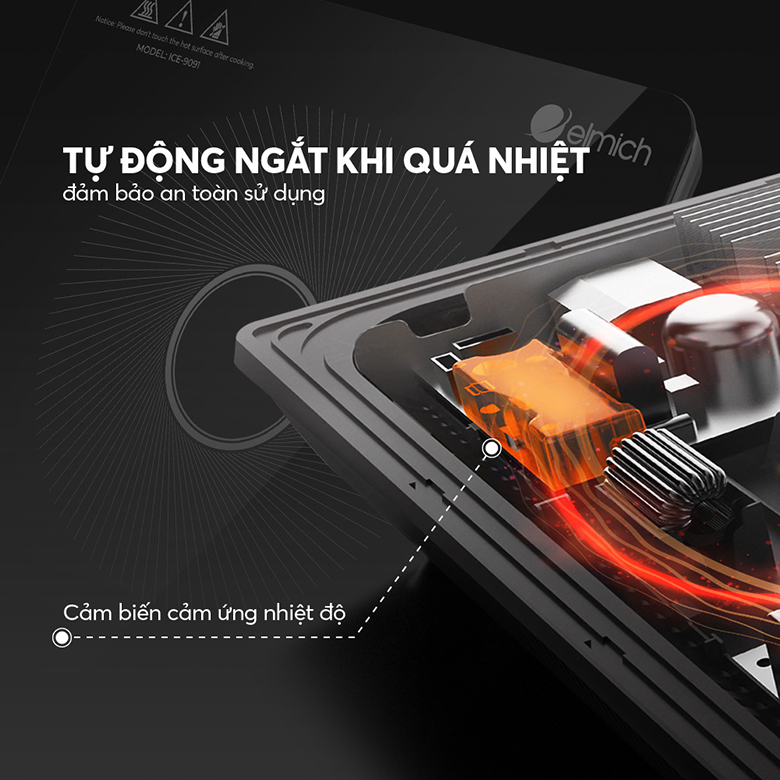 Bếp từ đơn Elmich ICE-9091 - Tự động ngắt khi quá nhiệt