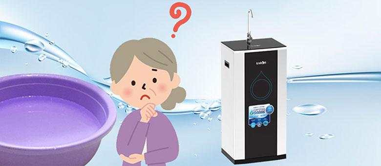 Nước thải của máy lọc nước có dùng được không? Nêu khái niệm