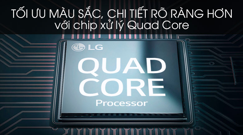 Tivi LG 75UM7500PTA sử dụng chip Quad Core