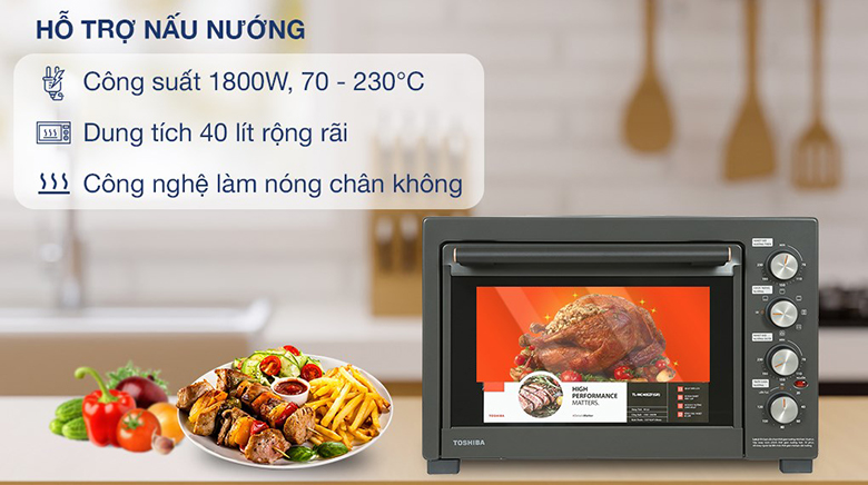 Lò nướng Toshiba 40 lít TL-MC40EZF(GR) - Công suất lớn, nấu chín nhanh