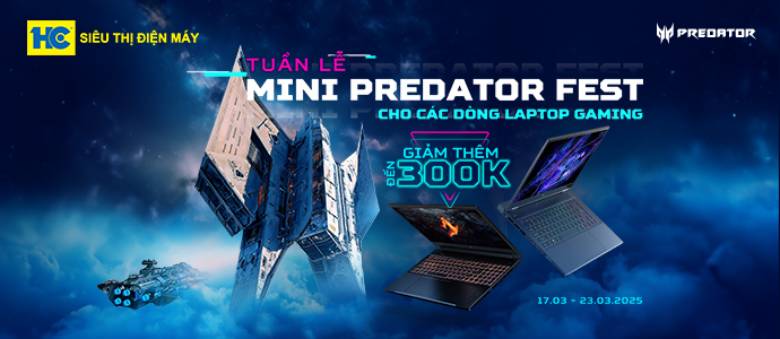 Đón Mini Predator Fest - Giảm ngay 300k cho laptop Gaming Acer