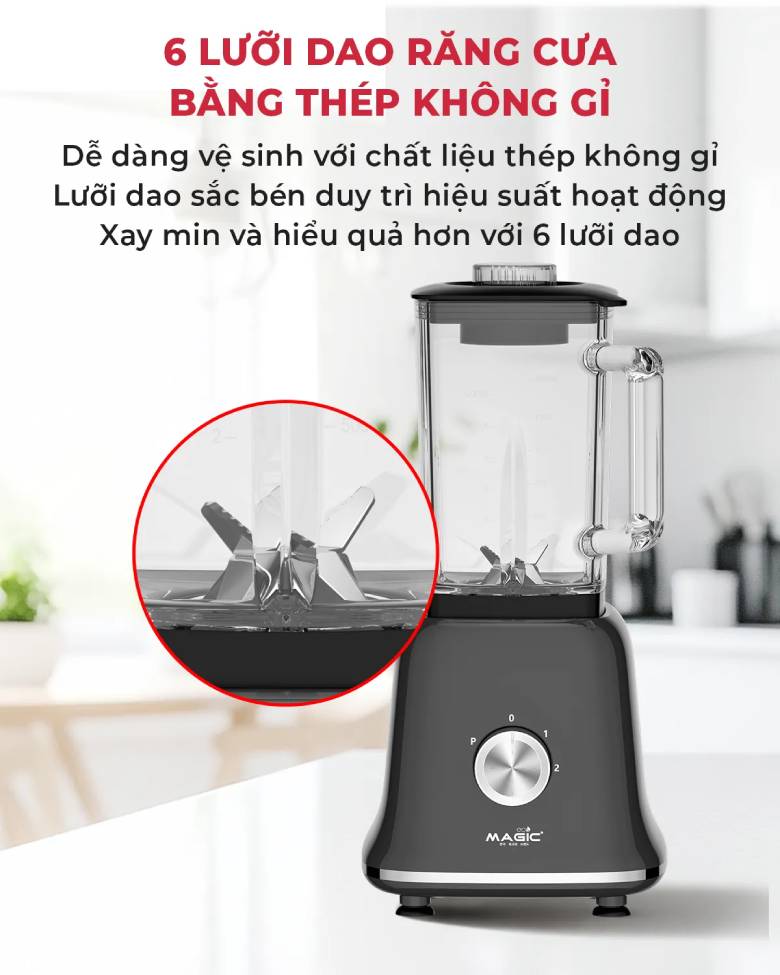  Máy xay sinh tố Magic AC-182 - 6 lưỡi dao thép không gỉ