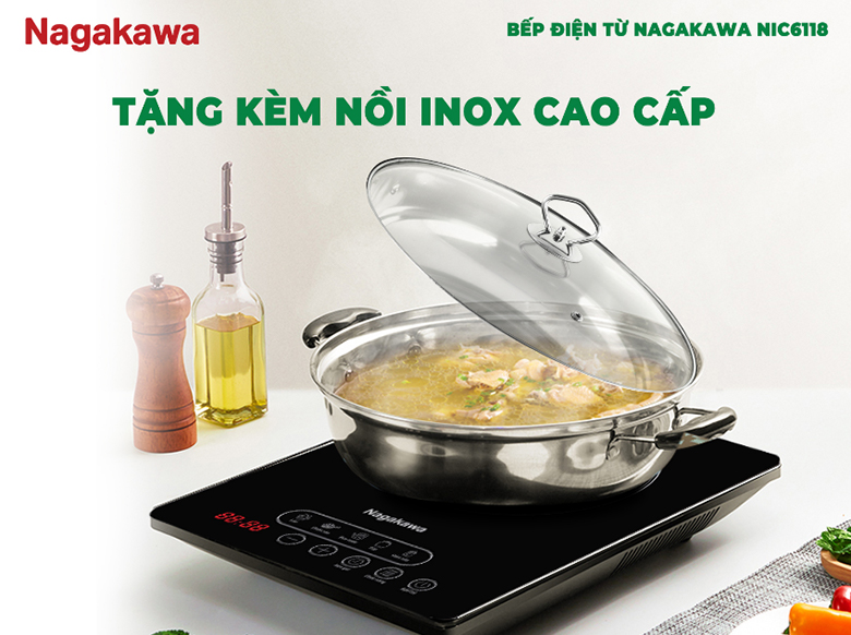 Bếp điện từ Nagakawa NIC6118 - Đi kèm nồi inox cao cấp