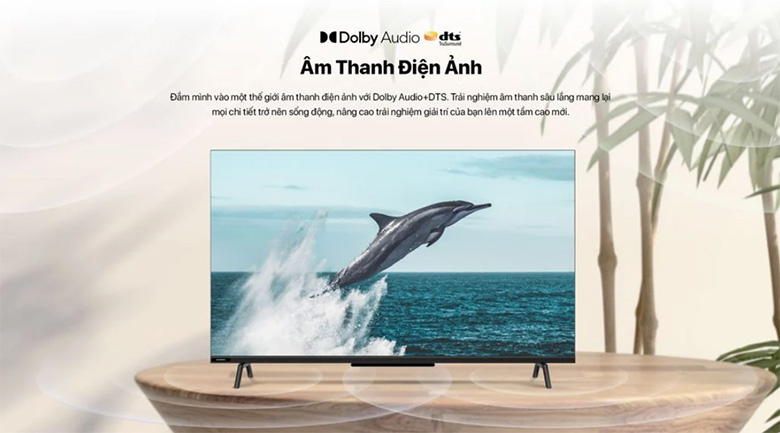 Trải nghiệm âm thanh mạnh mẽ - Google Tivi Skyworth 4K 55 Inch 55G6500G