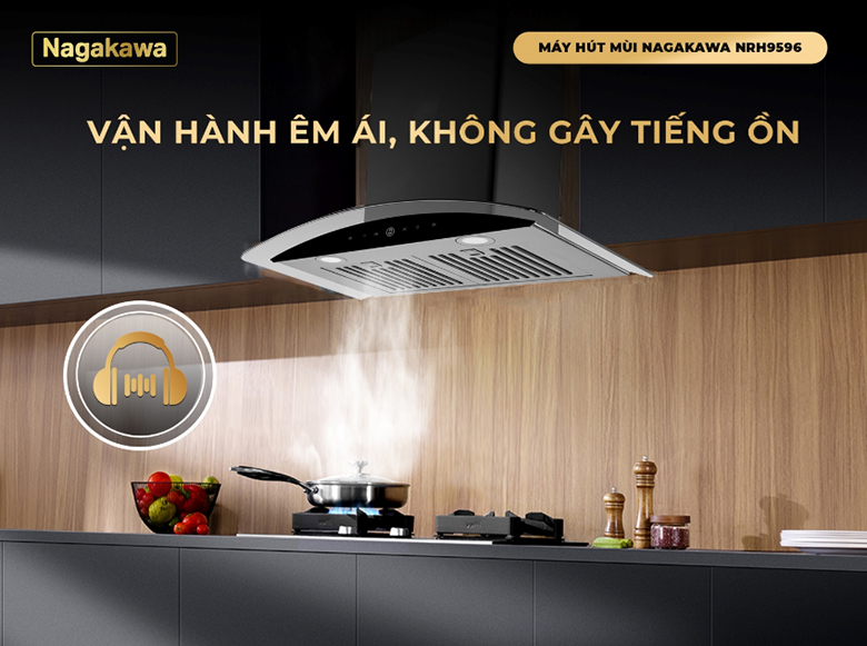 Máy hút mùi kính cong Nagakawa NRH9596 - Vận hành êm ái, không gây ồn