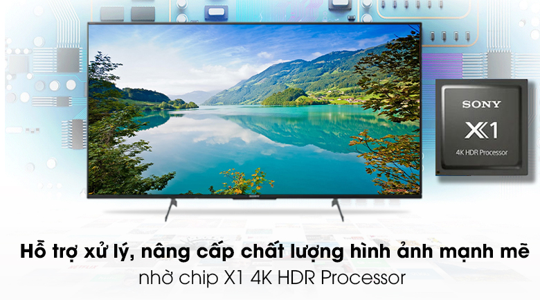 Tivi Sony 43X8500H/S sử dụng chip X1 4K HDR Processor mạnh mẽ