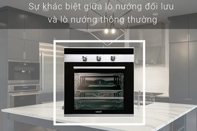 So sánh lò nướng đối lưu với lò nướng thông thường