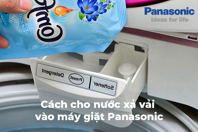Cách cho nước xả vải vào máy giặt Panasonic 