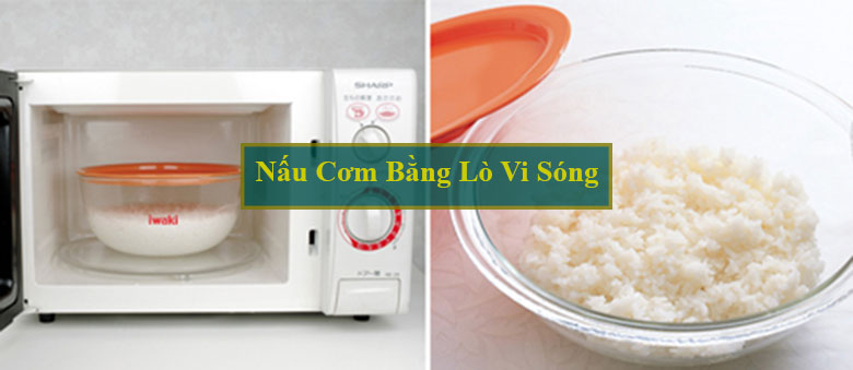 Cách nấu cơm bằng lò vi sóng không phải ai cũng biết