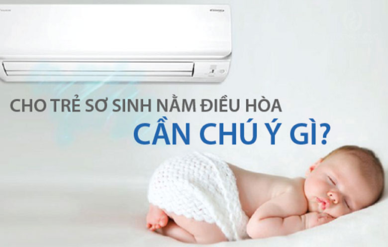 Lưu ý giúp trẻ sơ sinh nằm điều hoà đúng cách