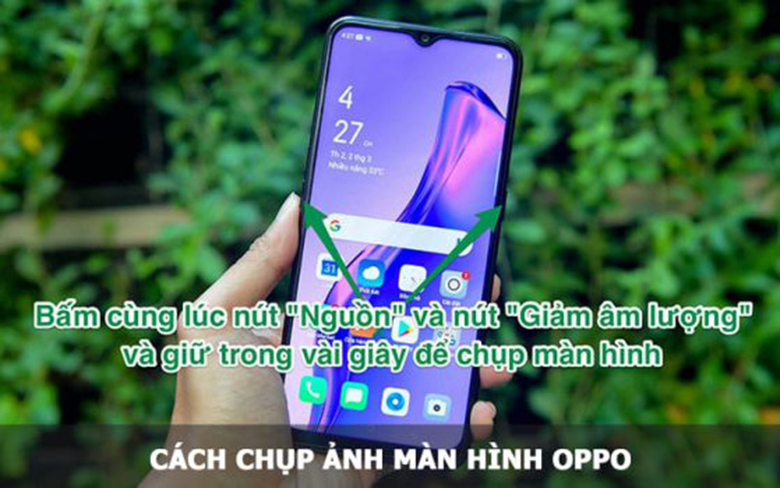 Cách chụp màn hình Oppo A12 sử dụng phím cứng