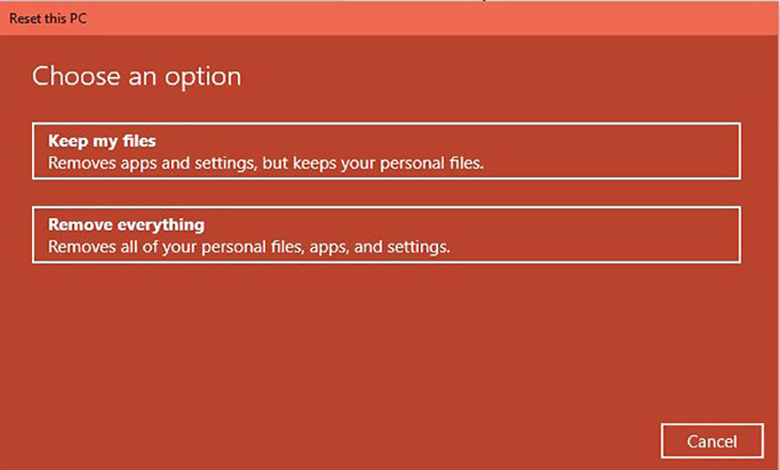 Cách giải phóng RAM cho laptop reset chọn "Keep my files" để giữ lại các tập tin cá nhân của bạn hoặc "Remove everything" để xóa tất cả mọi thứ