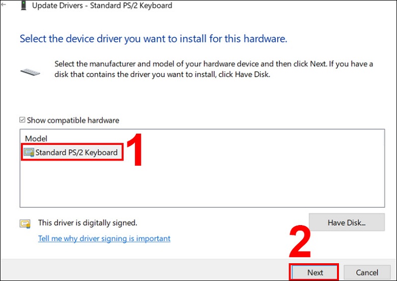 Cách khắc phục bàn phím laptop lúc nhận lúc không cập nhật lại Drive tiếp tục chọn driver thích hợp -> Chọn Next