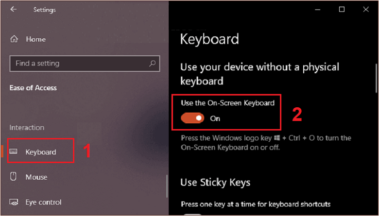 Bàn phím laptop không sử dụng được hãy bật bàn phím ảo để sử dụng chọn Keyboard (cột bên trái) -> Kích hoạt chế độ ON cho "Use the On-Screen Keyboard"