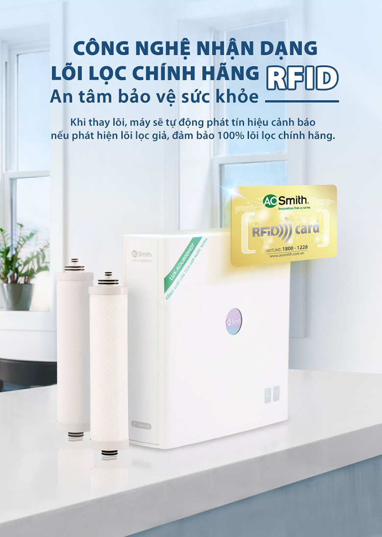 Máy lọc nước A.O Smith ROSS LUX-AOU800HOT tích hợp công nghệ nhận dạng lõi lọc chính hãng RFID