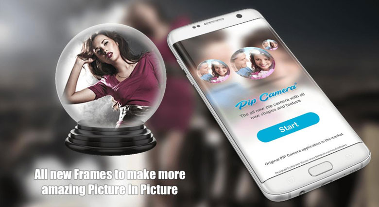 Phần mềm quay video trên điện thoại máy ảnh PIP