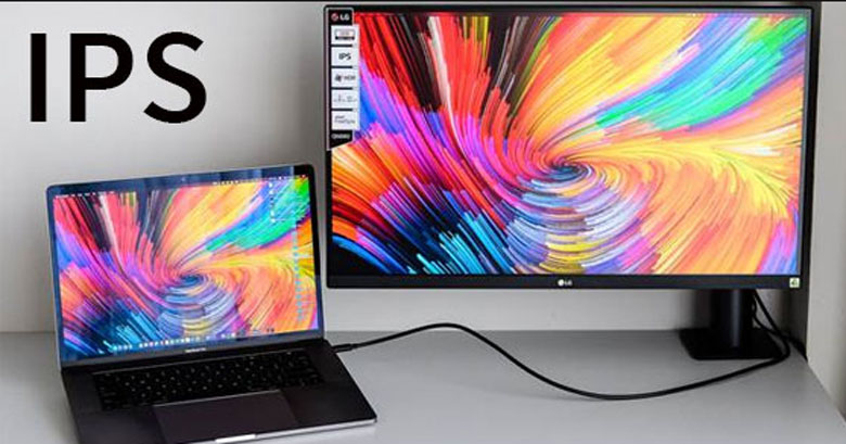 Các loại màn hình laptop - Màn hình IPS