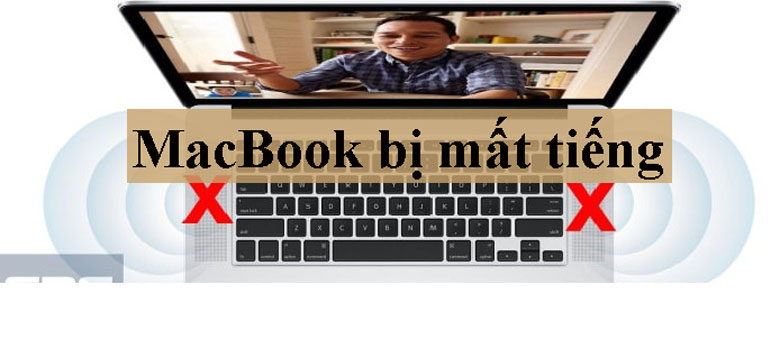 Macbook bị mất tiếng từ video, file âm thanh