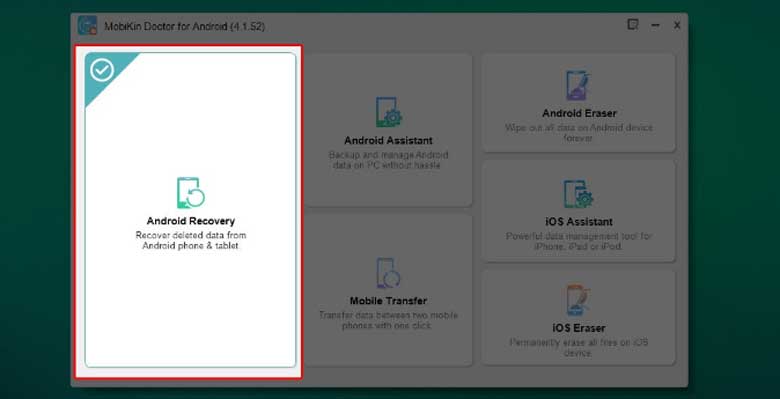 Cách khôi phục tin nhắn sms trên điện thoại bằng phần mềm MobiKin Doctor: Bước 2