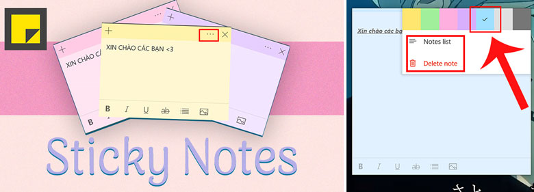 Cách ghim Sticky Note trên desktop thay đổi màu nền ghi chú