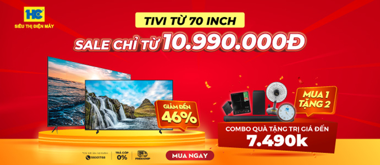 Tivi từ 70 Inch - SALE chỉ từ 10,990,000Đ