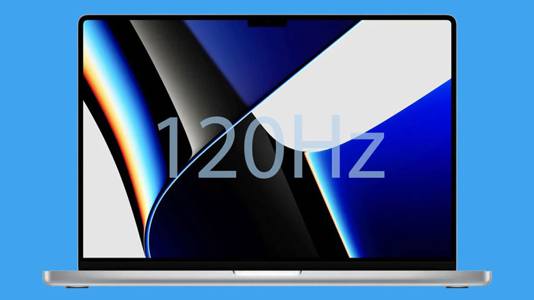 Tần số quét 120Hz (ProMotion) có trên MacBook Pro cao cấp