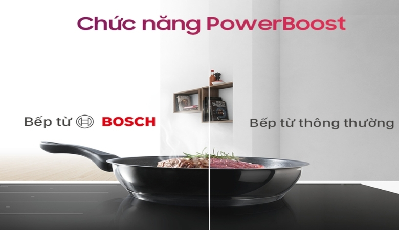 Bếp từ Bosch chức năng PowerBoost