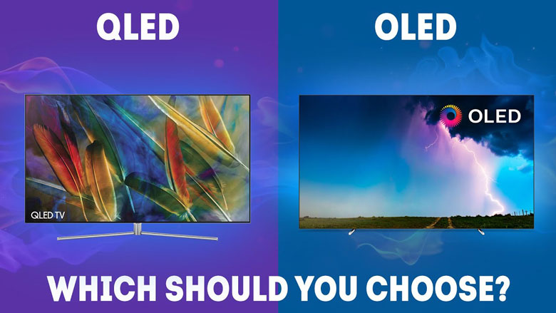 Tivi QLED và OLED cần so sánh