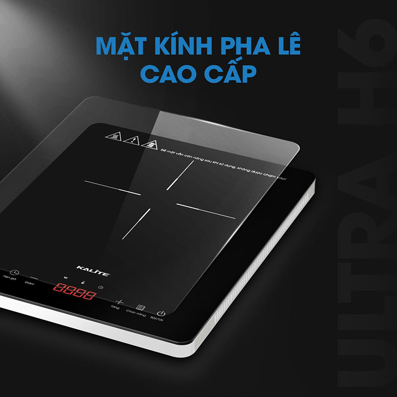 Mặt kính pha lê cao cấp - Bếp từ đơn Kalite Ultra H6