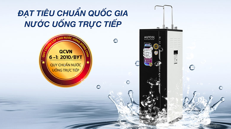 Máy lọc nước Mutosi đạt tiêu chuẩn quốc gia nước uống trực tiếp