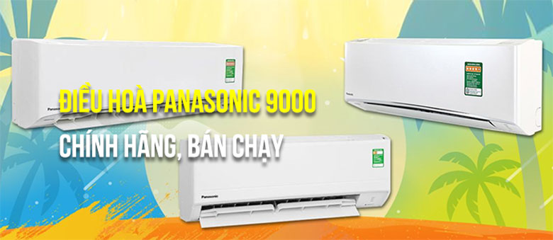 Điều hòa Panasonic 9000 những điều bạn nên biết trước