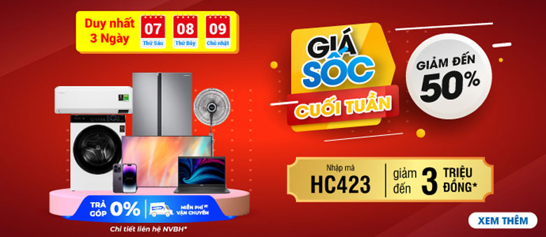 Giá Sốc Cuối Tuần - Giảm Đến 50% - Trả Góp 0 Đồng